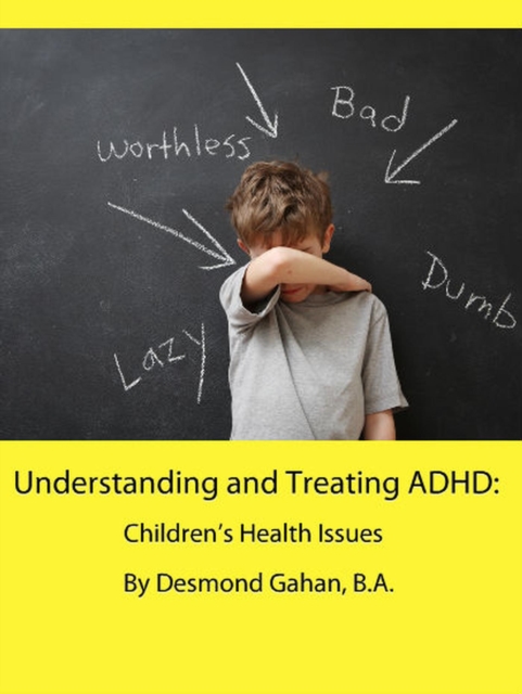 Understanding and Treating ADHD:  Children's Health Issues