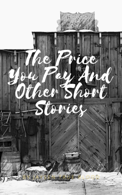 Price You Pay and Other Short Stories
