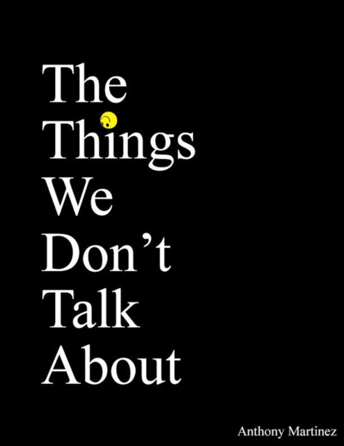 Things We Don't Talk About