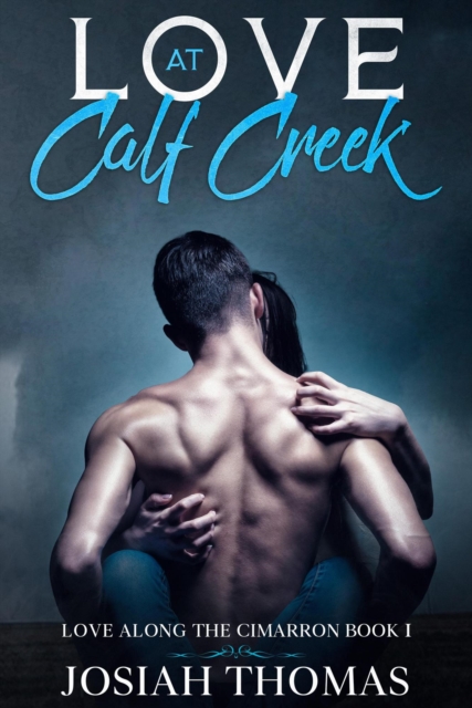 Love at Calf Creek