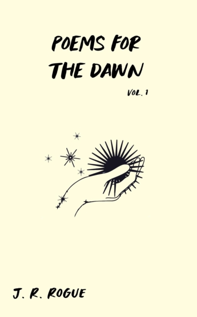Poems For The Dawn: Vol 1