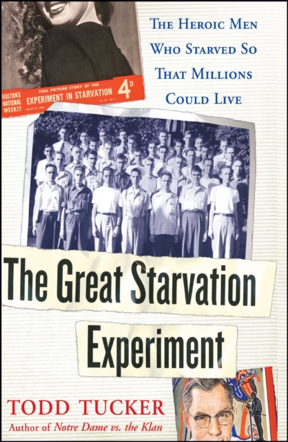Great Starvation Experiment