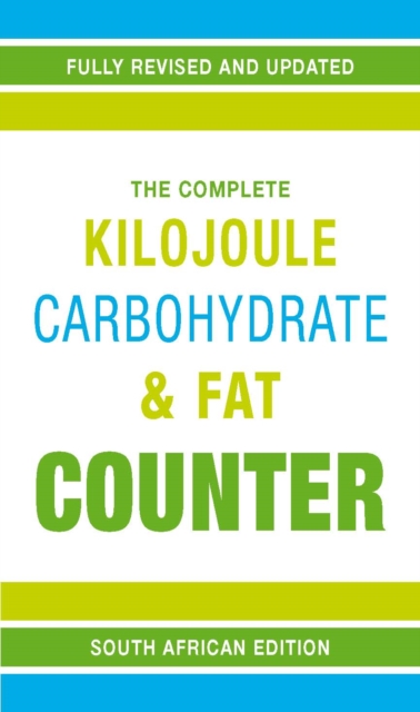 Complete Kilojoule, Carbohydrate & Fat Counter