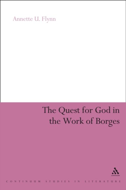 The Quest for God in the Work of Borges