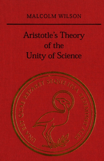 Aristotle's Theory of the Unity of Science