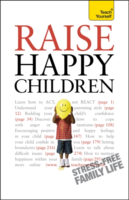 Raise Happy Children: Teach Yourself