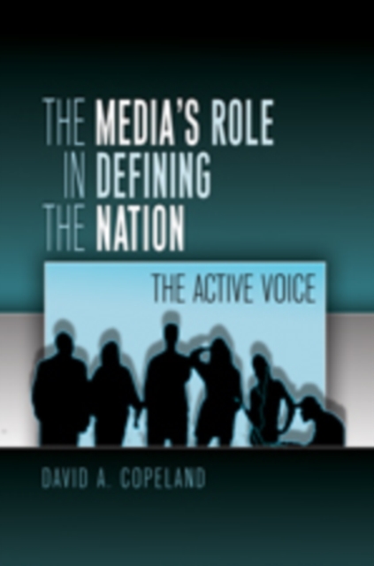 Media's Role in Defining the Nation