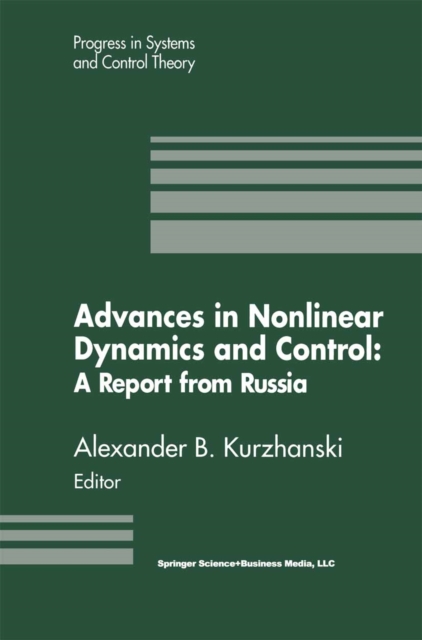 Advances in Nonlinear Dynamics and Control: A Report from Russia
