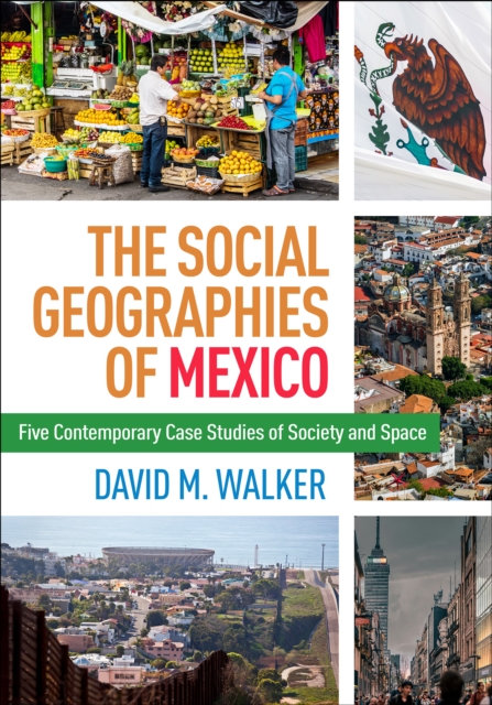 Social Geographies of Mexico