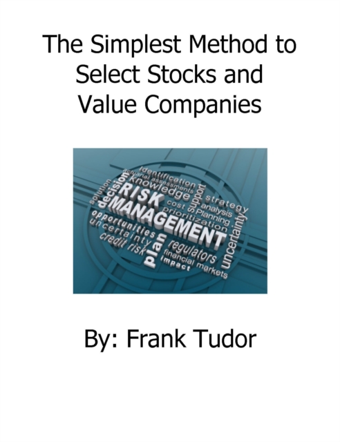 Simplest Method to Select Stocks and Value Companies