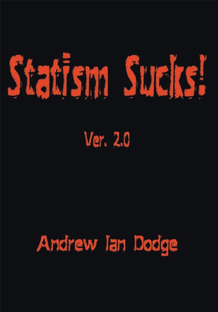 Statism Sucks! Ver. 2.0