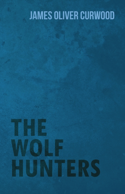 Wolf Hunters