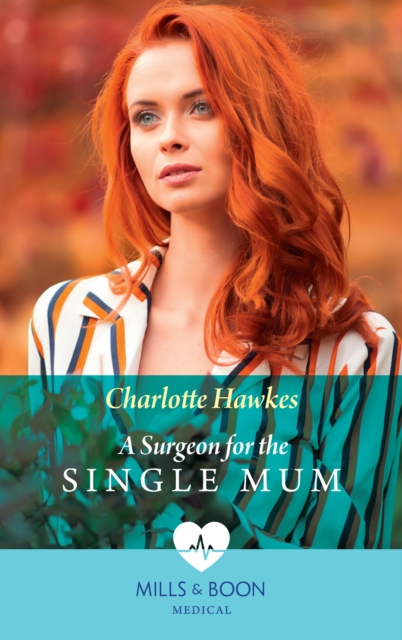 SURGEON FOR SINGLE MUM EB