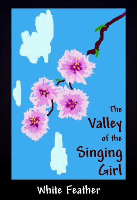 Valley of the Singing Girl
