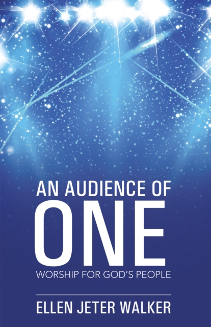 Audience of One