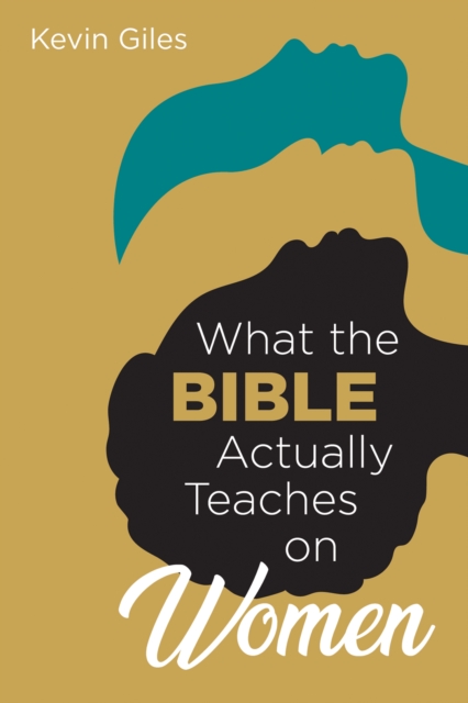 What the Bible Actually Teaches on Women