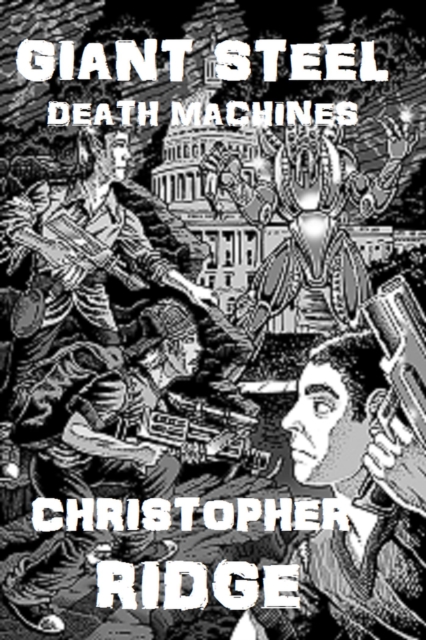Giant Steel Death Machines