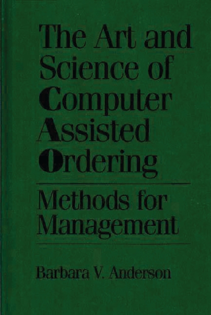 Art and Science of Computer Assisted Ordering
