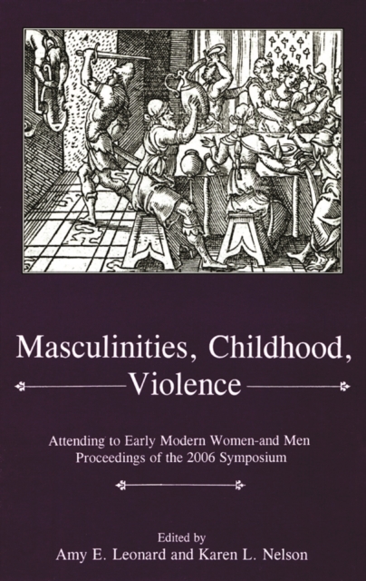 Masculinities, Violence, Childhood
