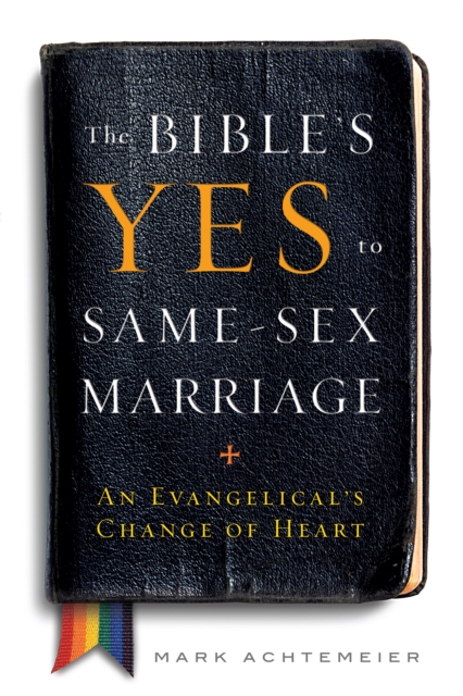 Bible's Yes to Same-Sex Marriage
