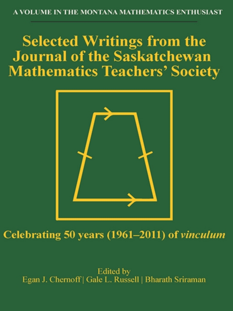 Selected Writings from the Journal of the Saskatchewan Mathematics Teachers' Society