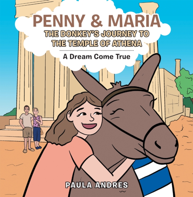 Penny & Maria the Donkey's Journey to the Temple of Athena