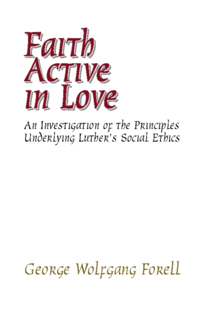 Faith Active in Love