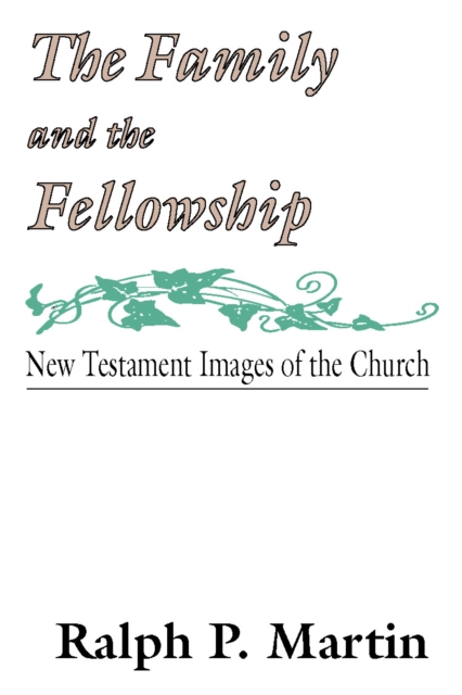 Family and the Fellowship