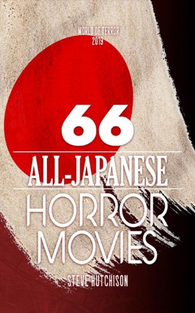 66 All-Japanese Horror Movies