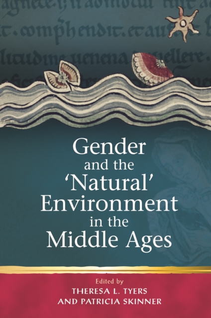 Gender and the 'Natural' Environment in the Middle Ages