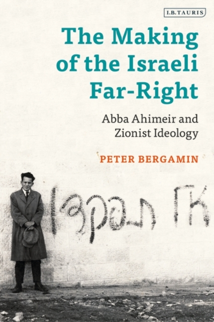The Making of the Israeli Far-Right
