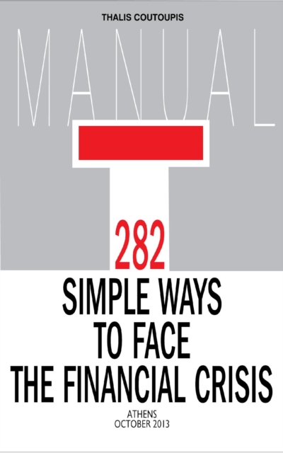 282 Simple Ways to Face the Financial Crisis