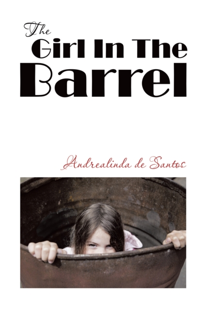 Girl In The Barrel
