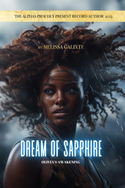 Dream of Sapphire: Olivia's Awakening