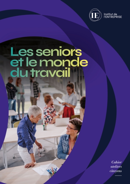 Les seniors et le monde du travail