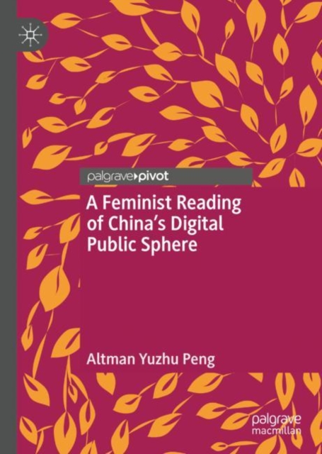 Feminist Reading of China's Digital Public Sphere