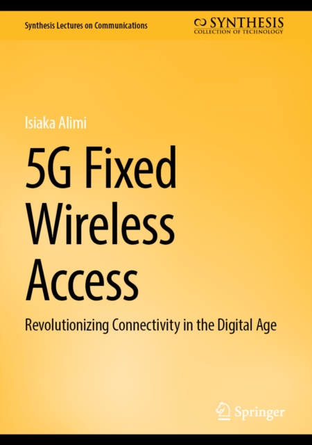 5G Fixed Wireless Access
