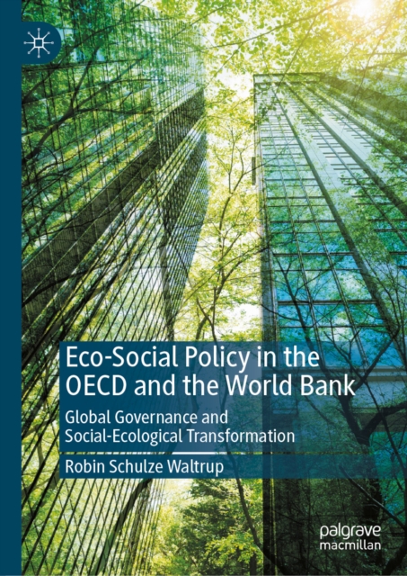 Eco-Social Policy in the OECD and the World Bank