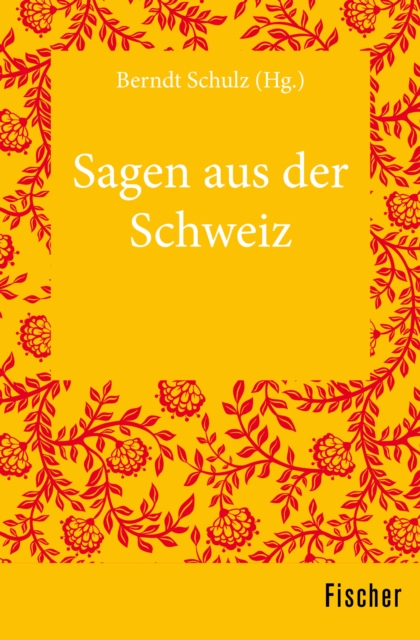 Sagen aus der Schweiz