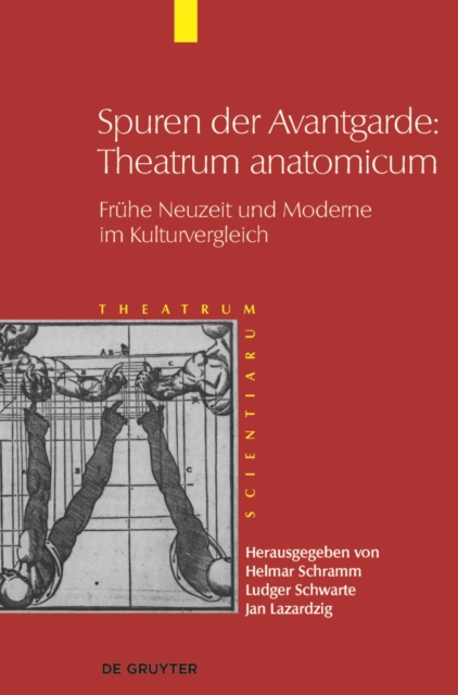 Spuren der Avantgarde: Theatrum anatomicum