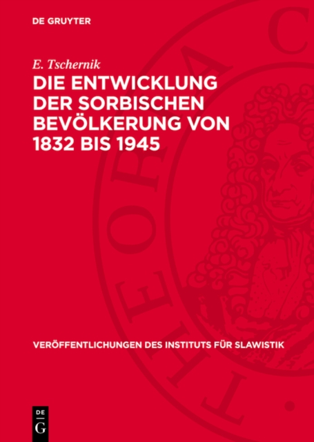 Die Entwicklung der sorbischen Bevölkerung von 1832 bis 1945