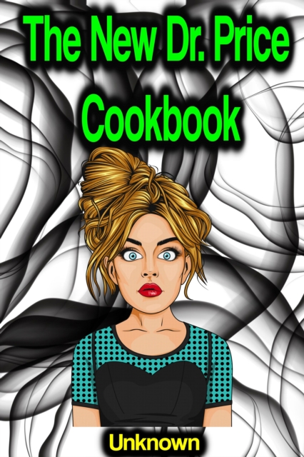 New Dr. Price Cookbook