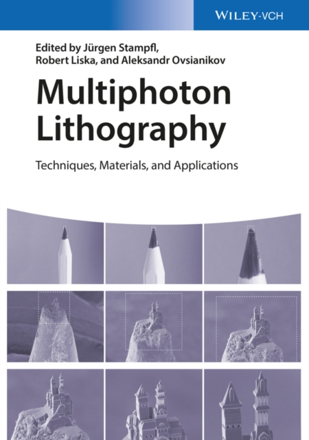 Multiphoton Lithography