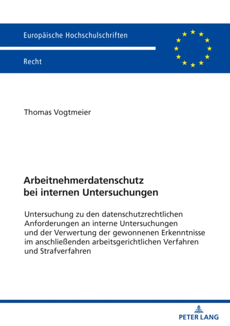 Arbeitnehmerdatenschutz bei internen Untersuchungen