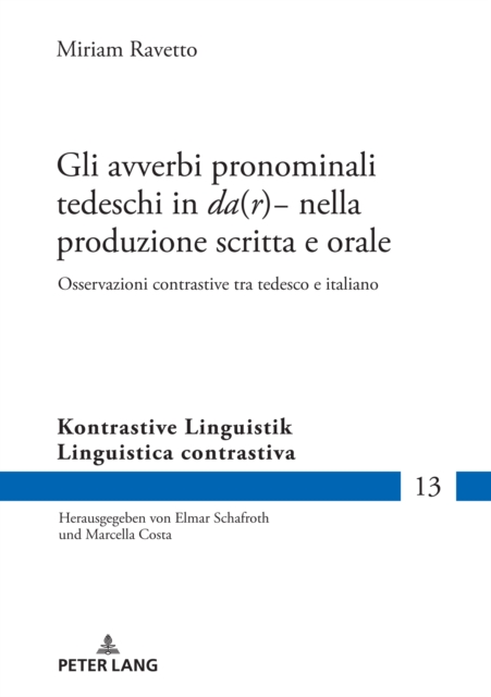 Gli avverbi pronominali tedeschi in «da(r)-» nella produzione scritta e orale