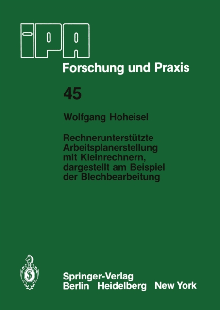 Rechnerunterstützte Arbeitsplanerstellung mit Kleinrechnern, dargestellt am Beispiel der Blechbearbeitung