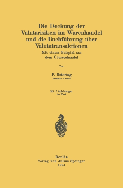 Die Deckung der Valutarisiken im Warenhandel und die Buchführung über Valutatransaktionen