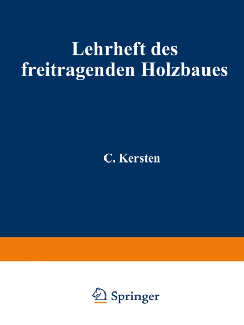 Lehrheft des freitragenden Holzbaues