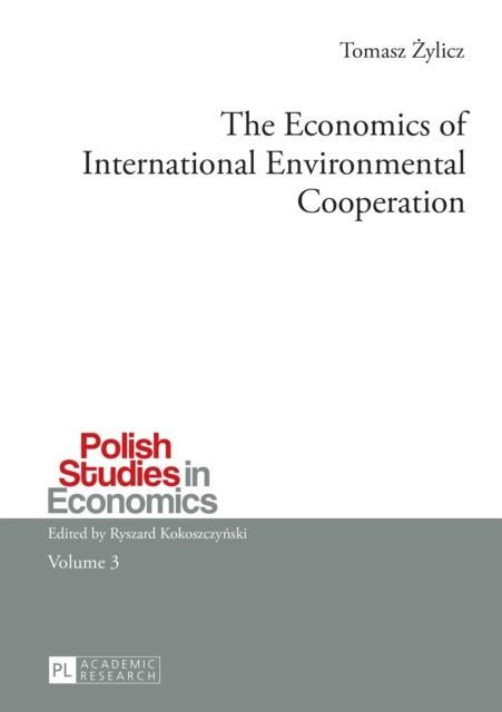 Economics of International Environmental Cooperation