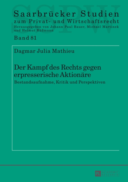 Der Kampf des Rechts gegen erpresserische Aktionaere